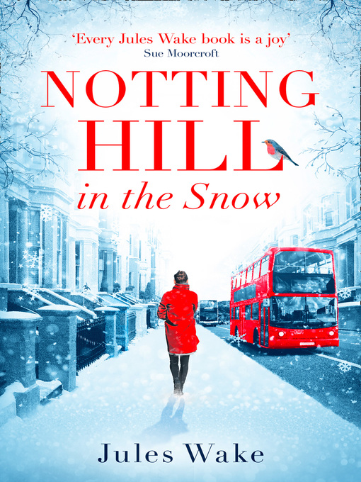 Title details for Notting Hill in the Snow by Jules Wake - Available